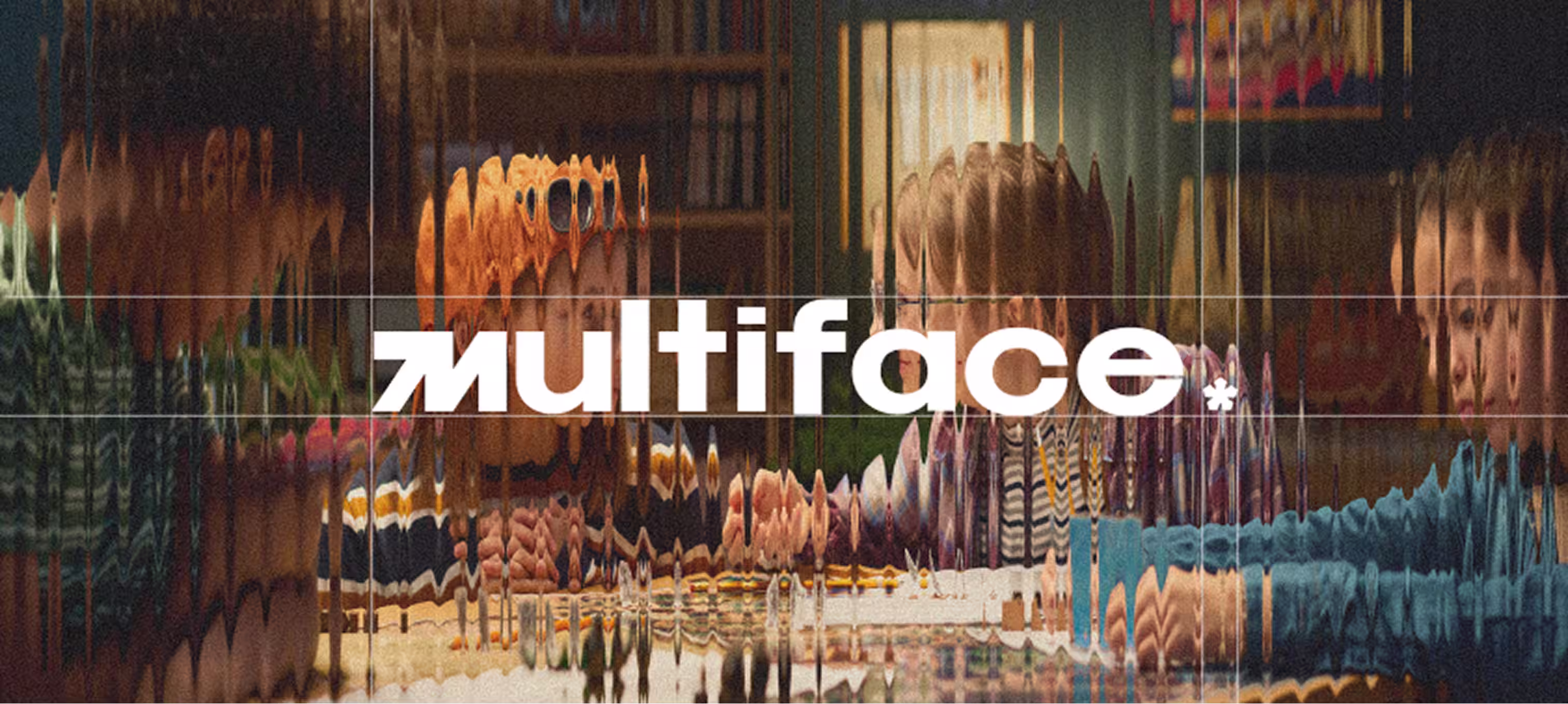 Multiface